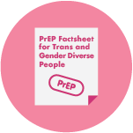 PrEP Factsheet for Trans and Gender Diverse People